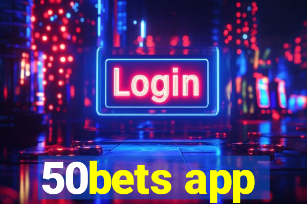 50bets app